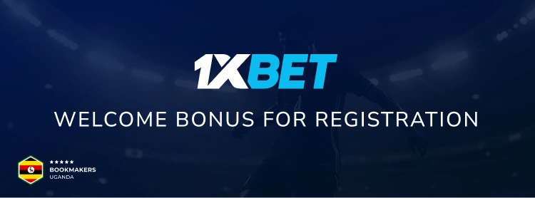 Welcome Bonus for Registration - Bookmakers Uganda