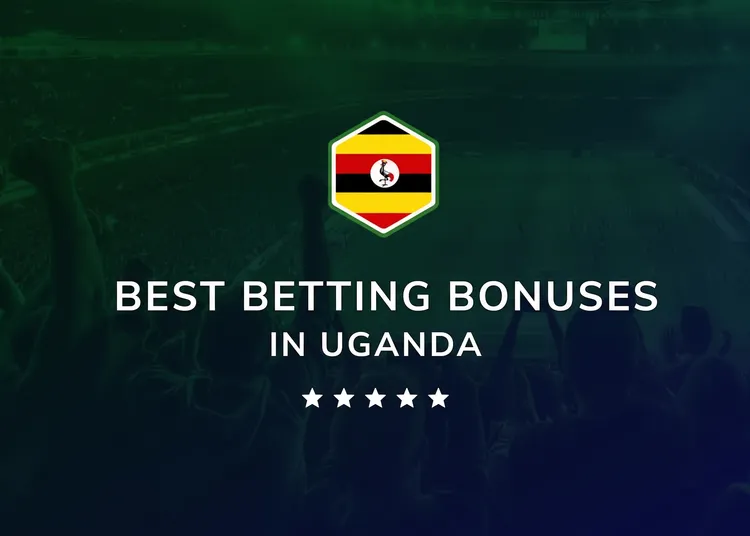Best Betting Bonuses in Uganda