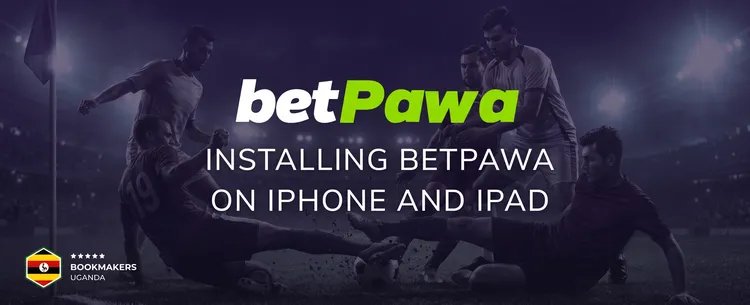 Installing betPawa on iPhone and iPad