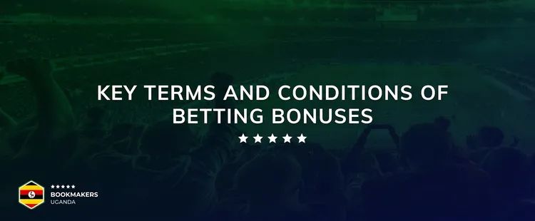 Key Terms and Conditions of Betting Bonuses