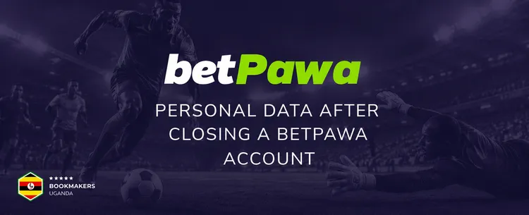 Personal Data After Closing a betPawa Account